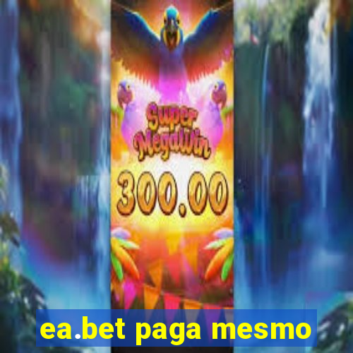 ea.bet paga mesmo