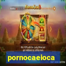 pornocaeioca