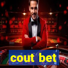 cout bet