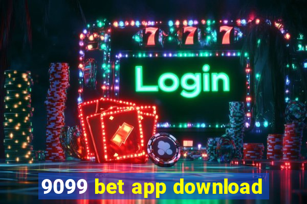 9099 bet app download