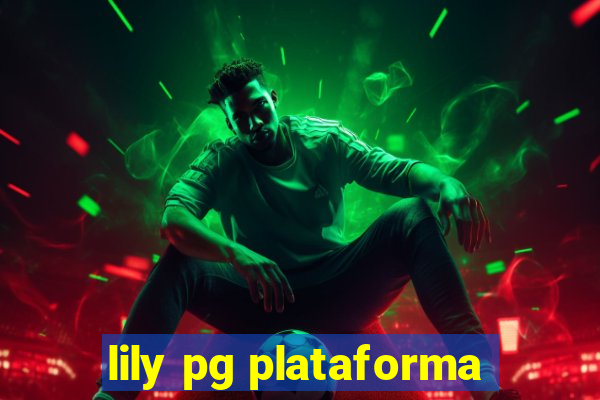 lily pg plataforma