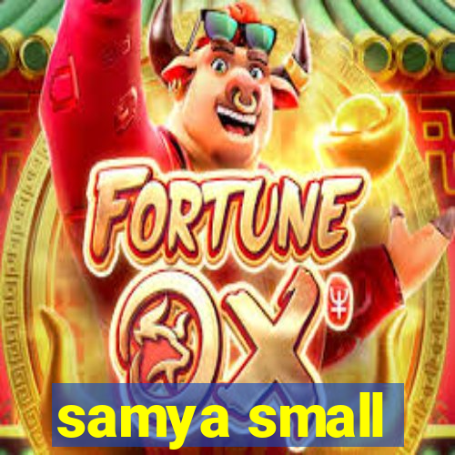 samya small