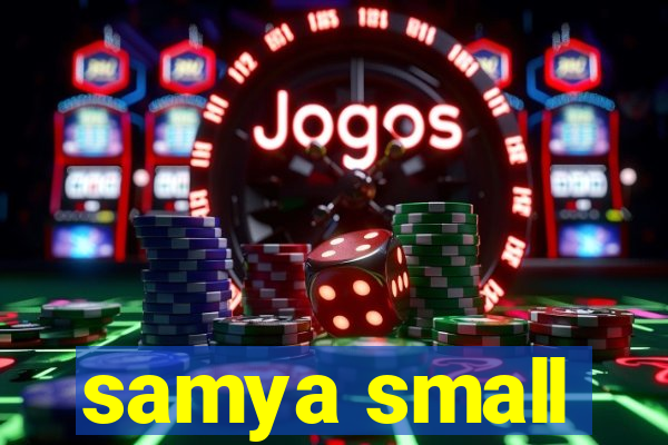 samya small