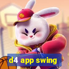 d4 app swing