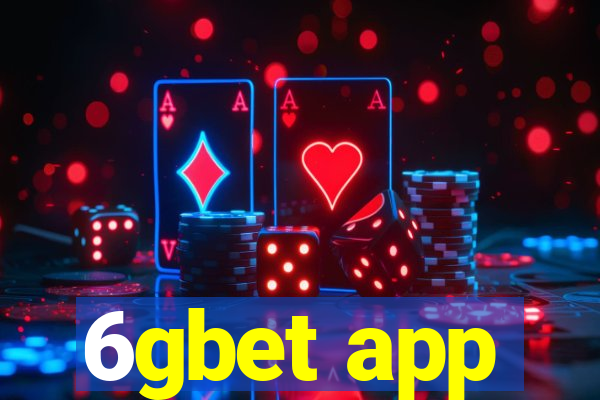 6gbet app