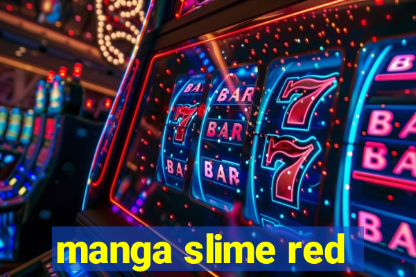 manga slime red