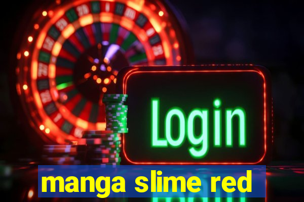 manga slime red