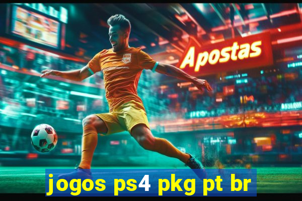 jogos ps4 pkg pt br