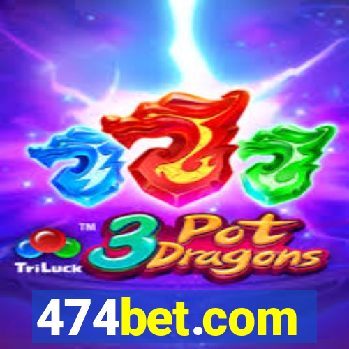 474bet.com