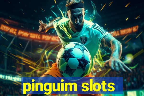 pinguim slots