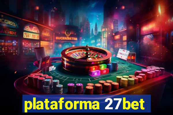 plataforma 27bet