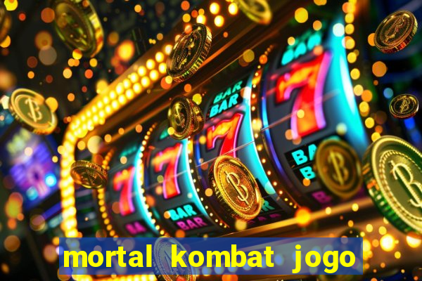 mortal kombat jogo de luta dinheiro infinito