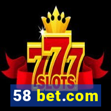 58 bet.com