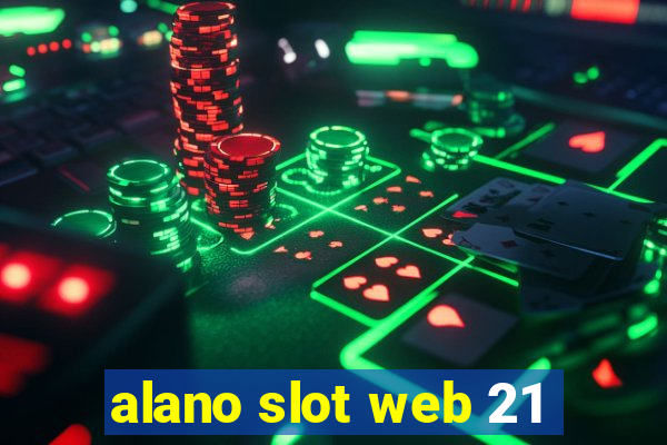 alano slot web 21