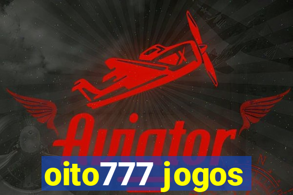 oito777 jogos