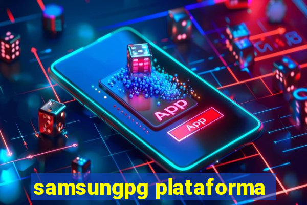 samsungpg plataforma