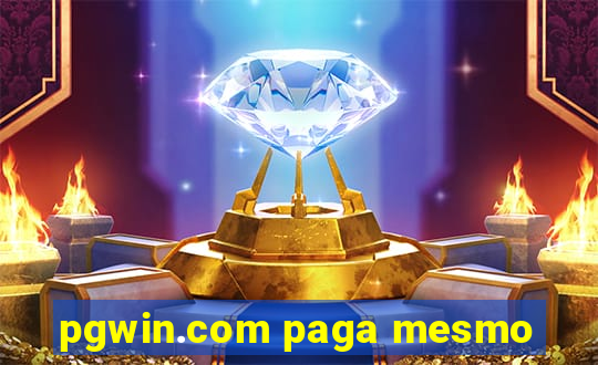 pgwin.com paga mesmo