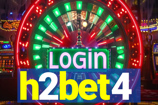 h2bet4