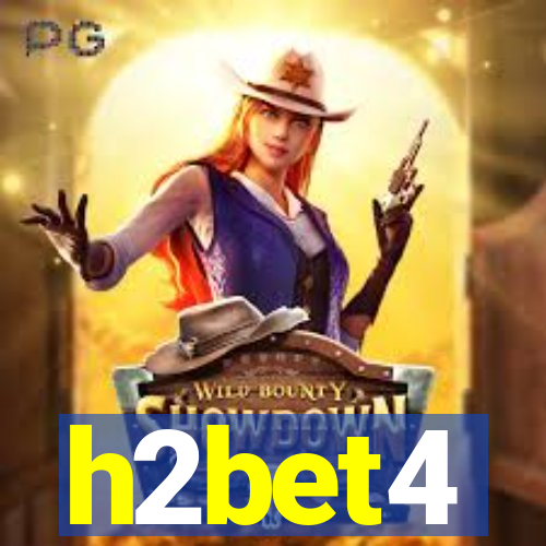 h2bet4