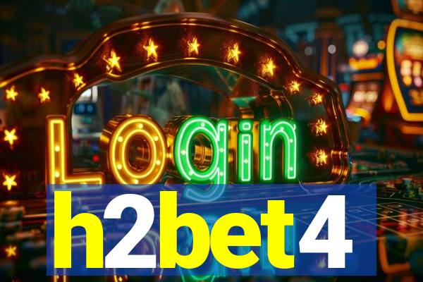 h2bet4