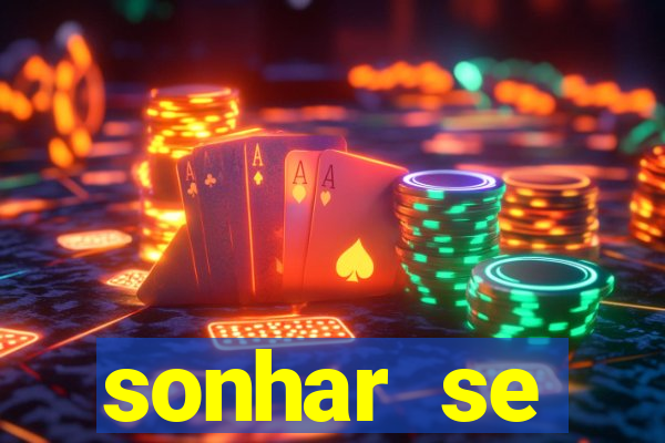 sonhar se escondendo de uma pessoa jogo do bicho