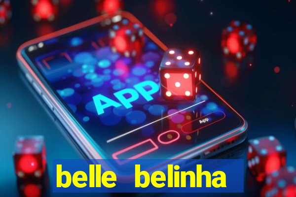 belle belinha privacy vazados