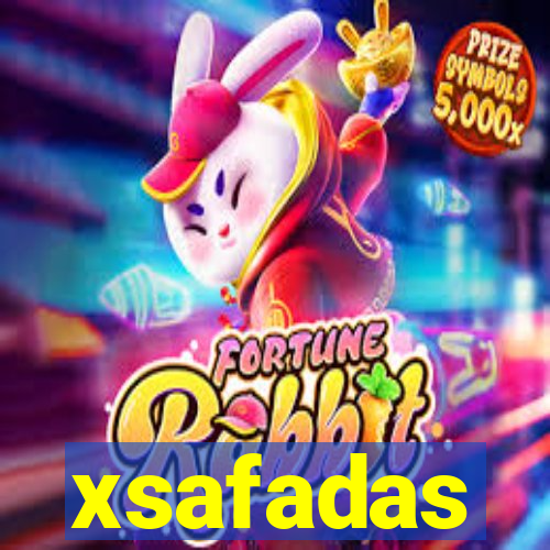 xsafadas