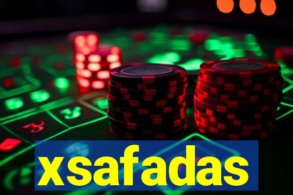 xsafadas