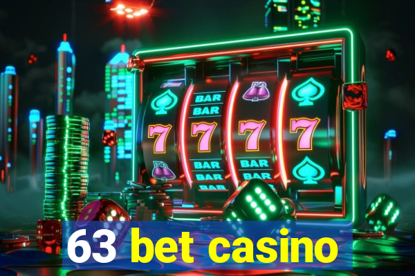 63 bet casino