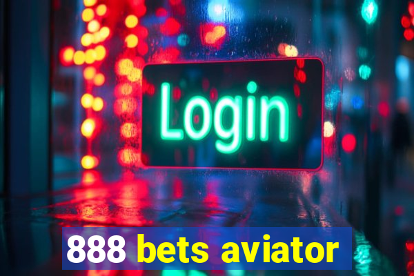 888 bets aviator