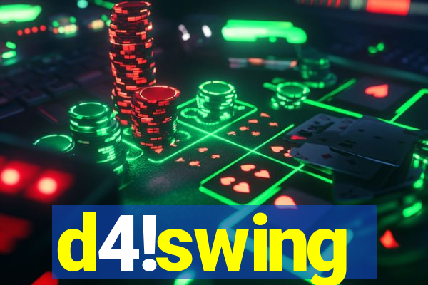 d4!swing