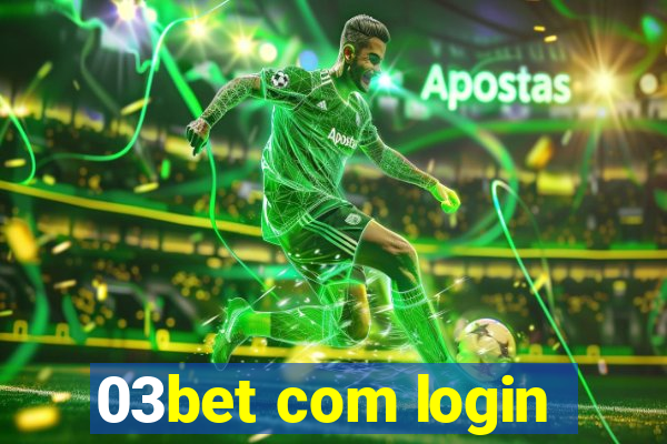 03bet com login