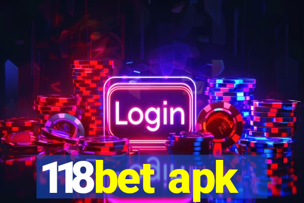 118bet apk