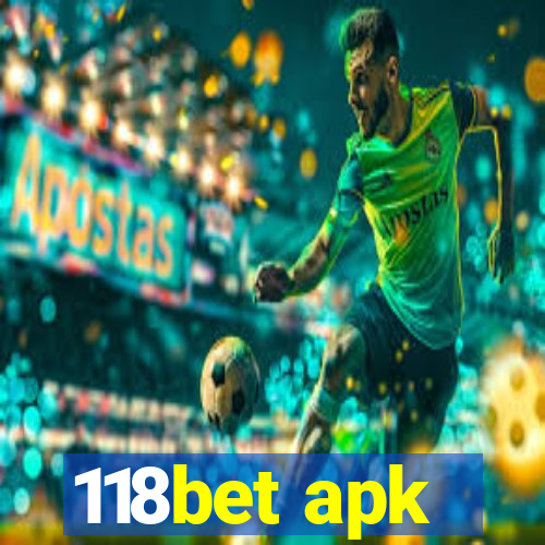 118bet apk