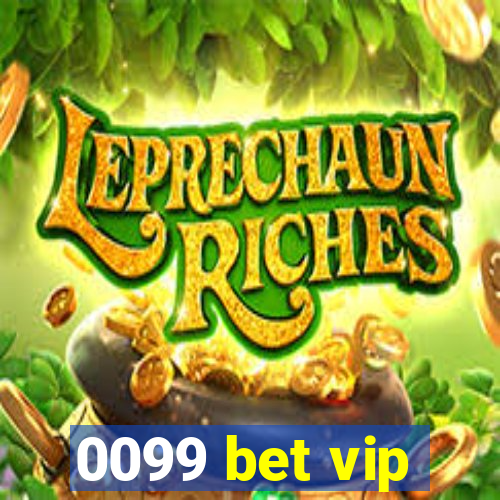 0099 bet vip