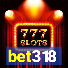 bet318