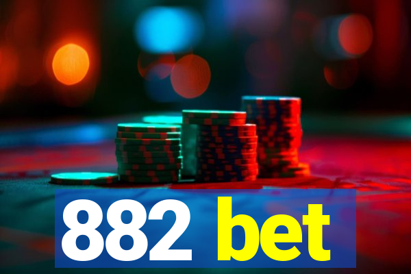 882 bet