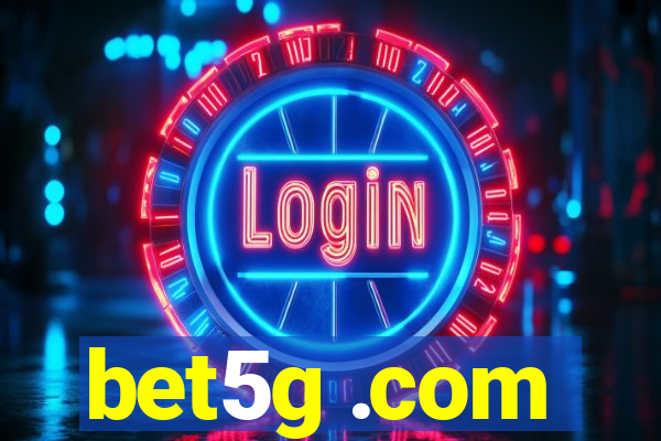 bet5g .com