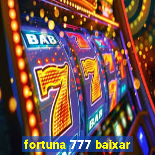 fortuna 777 baixar