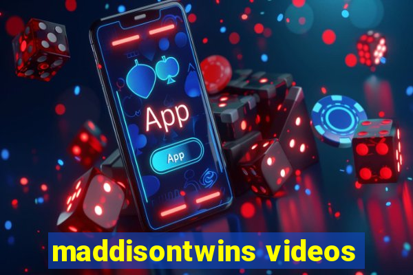 maddisontwins videos