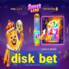 disk bet