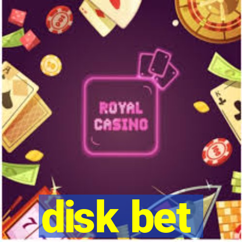 disk bet