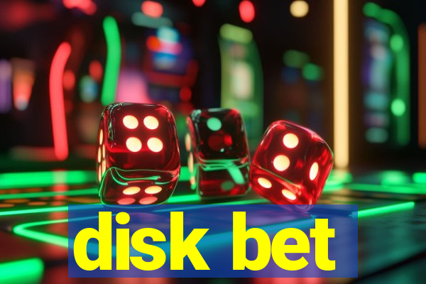 disk bet