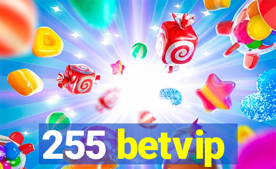 255 betvip