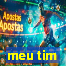 meu tim