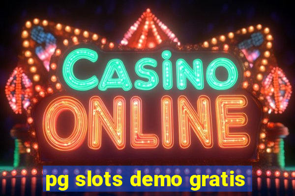 pg slots demo gratis