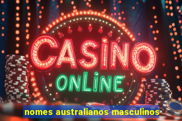 nomes australianos masculinos