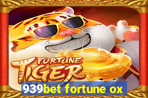 939bet fortune ox