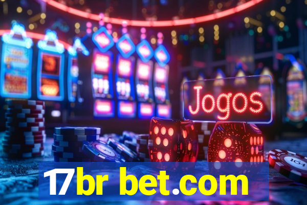 17br bet.com