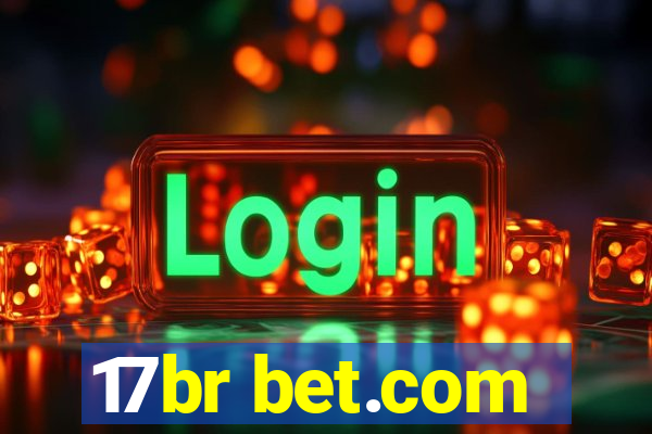 17br bet.com